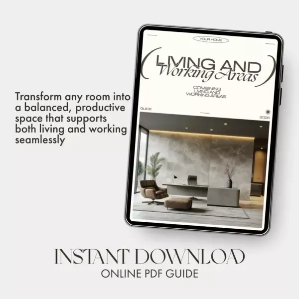 Combining Living and Working Areas | Home Office Design Guide | Tips for Combining Living and Working Areas | Productivity & Comfort eBook for Small Spaces