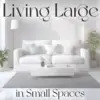 113406-2a848d.webp Living Large in Small Spaces | Smart Home Design Guide for Limited Space | Digital Download eBook for Small Apartments, Tiny Homes & Minimalist Living — Learn What to Do When Home Space Is Limited
