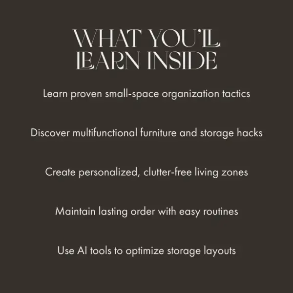 113423-58923e.webp Small Space, Big Order: The Guide to Apartment Storage | eBook on How to Organize Storage for Small Apartments | Minimalist Home & Decluttering Guide for Apartment Living