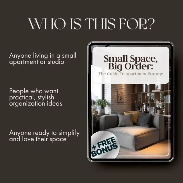 113423-b46e92.webp Small Space, Big Order: The Guide to Apartment Storage | eBook on How to Organize Storage for Small Apartments | Minimalist Home & Decluttering Guide for Apartment Living