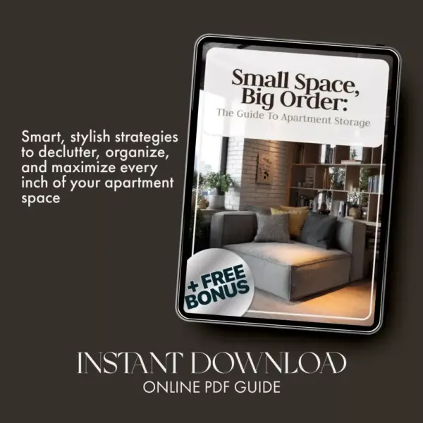 113423-da61a7.webp Small Space, Big Order: The Guide to Apartment Storage | eBook on How to Organize Storage for Small Apartments | Minimalist Home & Decluttering Guide for Apartment Living