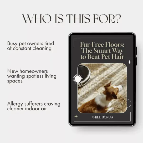 Fur-Free Floors: The Smart Way to Beat Pet Hair | Digital Cleaning Guide for Pet Owners | Best Way to Keep Floors Free from Pet Hair with Smart, AI-Driven Tips and Daily Habits