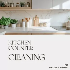 113500-f4d1a8.webp The Kitchen Counter Cleaning Checklist | Digital Download for Sparkling Surfaces | How to Keep Your Kitchen Counters Clear eBook & Printable Guide