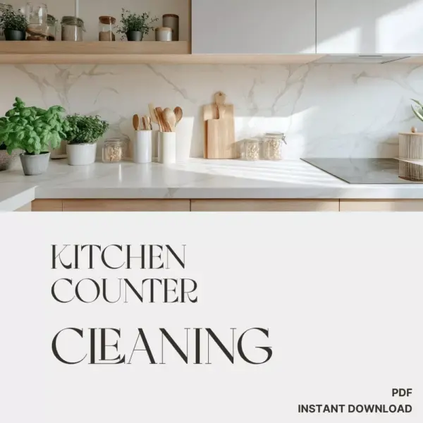 113500-f4d1a8.webp The Kitchen Counter Cleaning Checklist | Digital Download for Sparkling Surfaces | How to Keep Your Kitchen Counters Clear eBook & Printable Guide