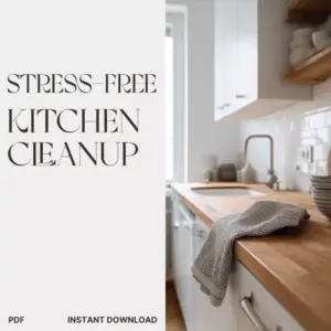 113523-e24018.webp The Stress-Free Kitchen Cleanup Checklist | Digital Download | Easy Step-by-Step Guide for What to Do When Kitchen Is Messy