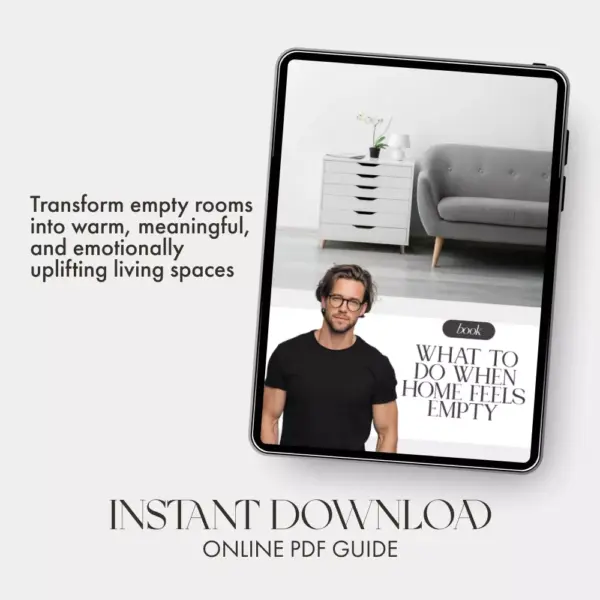 113599-82a384.webp What to Do When Home Feels Empty | Cozy Living eBook | Emotional Wellness & Home Inspiration Guide for Creating a Warm, Inviting Space
