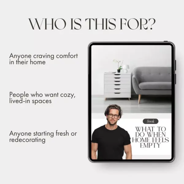 113599-849607.webp What to Do When Home Feels Empty | Cozy Living eBook | Emotional Wellness & Home Inspiration Guide for Creating a Warm, Inviting Space