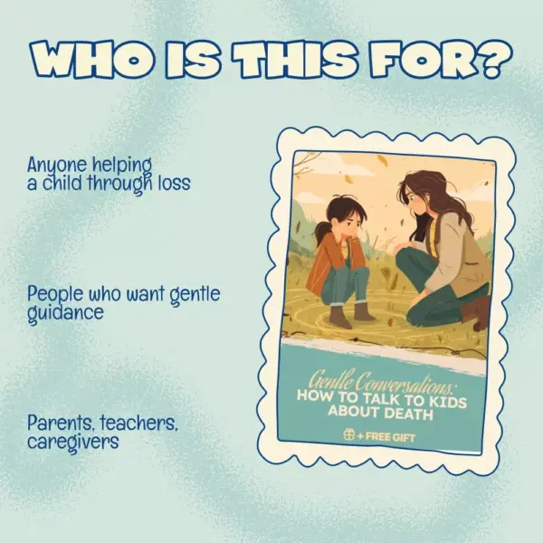 113719-a0e432.webp Gentle Conversations: How to Talk to Kids About Death Checklist | Digital Download Guide for Parents | How to Talk to Kids About Death Gently
