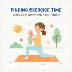 113887-c52b90.webp Finding Exercise Time with Your Baby | Practical Guide for New Parents on How to Find Time for Exercise with Baby