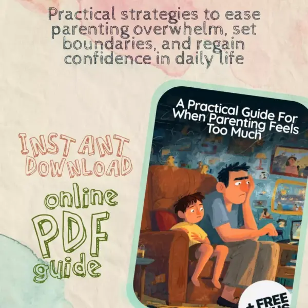 113908-83c906.webp A Practical Guide for When Parenting Feels Too Much | Digital Parenting Guide | What to Do When Overwhelmed with Parenting