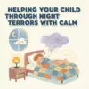 113999-950a40.webp Helping Your Child Through Night Terrors with Calm | Gentle Parenting Guide for Peaceful Sleep | What to Do When Child Has Night Terrors | Digital Download